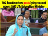 Govt merged over 43 hundred zero enrolled, rented schools; 3336 master, 4175 lecturer, 702 #headmasters posts lying vacant across UT