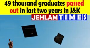 Govt says over 49 thousand graduates passed out in last two years; Over 11 thousand selections made by JKPSC, JKSSB