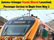 Jammu–Srinagar #VandeBharat Train launched, passenger services begin on May 2