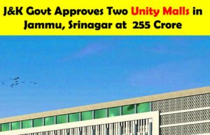 J&K Govt #Approves Two Unity #Malls in Jammu, Srinagar at ₹255 Crore