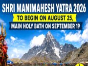 Doda admin issues advisory for Shri Manimahesh Yatra-2026