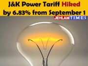 J&K Power #Tariff Hiked by 6.83% from September 1