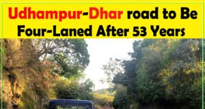 Udhampur–Dhar Road to Be Four-Laned After 53 Years