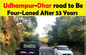 Udhampur–Dhar Road to Be Four-Laned After 53 Years