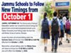 Jammu Schools to Follow New Timings from October 1