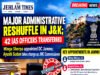 Major Administrative Reshuffle in J&K; 42 #IAS Officers Transferred
